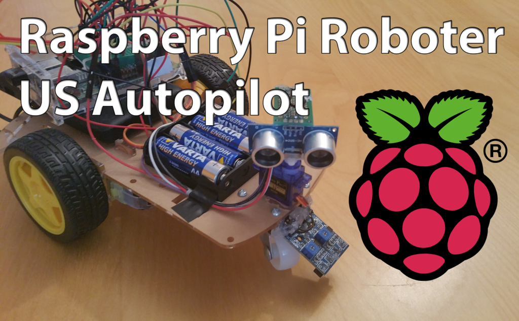 Raspberry Pi Roboter: Ultraschall Autopilot